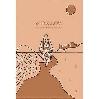 52 Follow Discover And Deepen Faith In Jesus - Dan Harding - Hardcover - en Book