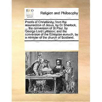 Proofs Of Christianity From The Resurrection Of Jesus By Dr Sherlock. Th - See Notes Multiple Contributors - Paperback - en Book