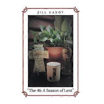 the 46' A Season Of Lent - Jill Gandy - Hardcover - en Book