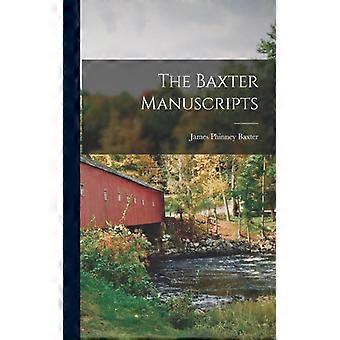 The Baxter Manuscripts - James Phinney Baxter - Paperback - English Book - History