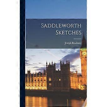 Saddleworth Sketches - Joseph Bradbury - Paperback - English Book - History