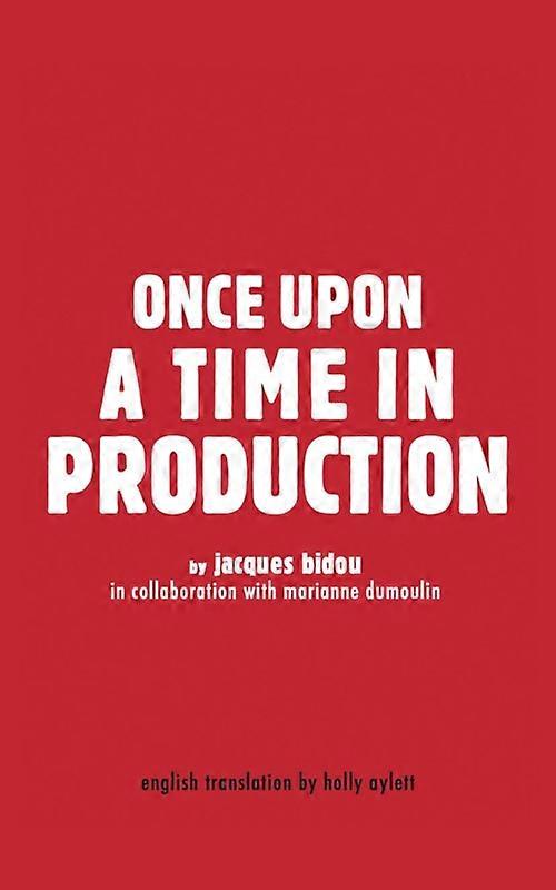 Once Upon A Time In Production