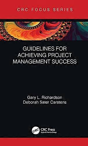 Guidelines for Achieving Project Management Success