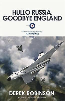 Hullo Russia Goodbye England