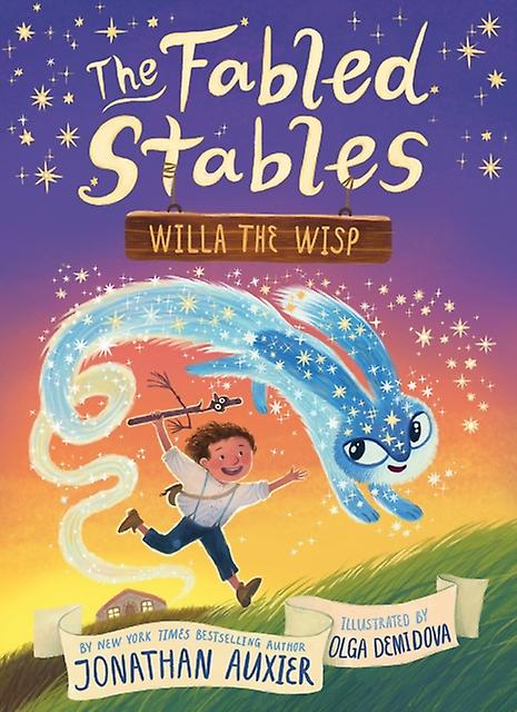 Willa The Wisp The Fabled Stables Book 1 by Jonathan Auxier Paperback