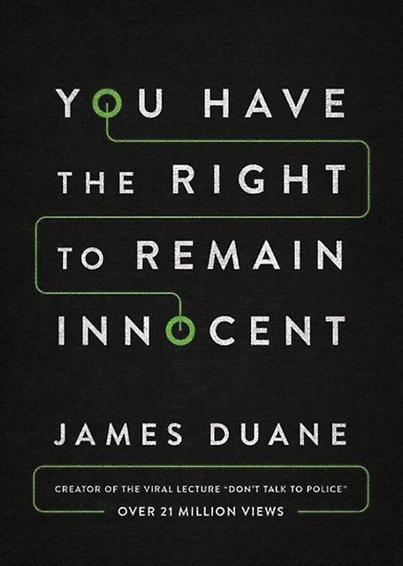 You Have The Right To Remain Innocent by James Duane Paperback Book