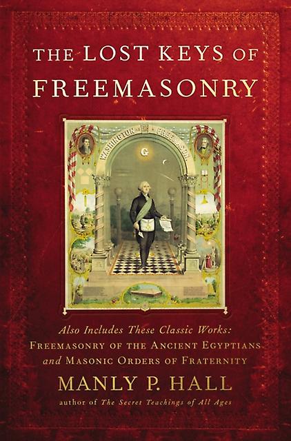 Lost Keys Of Freemasonry by Manly P. Hall Paperback