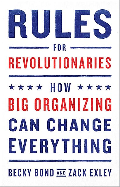 Rules For Revolutionaries by Zack Exley Paperback