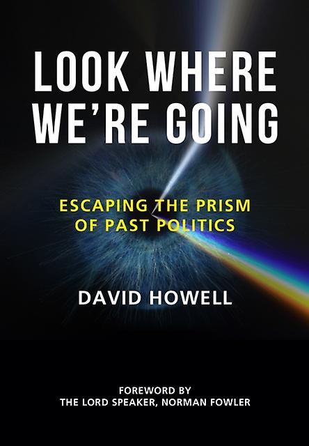Look Where Were Going by David Howell Paperback Book