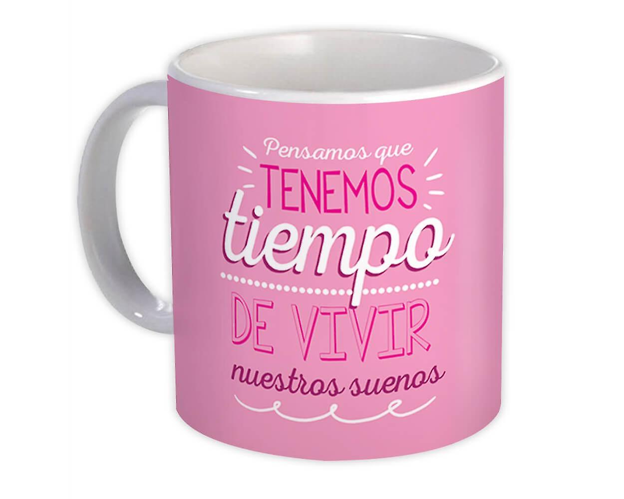 Gift Mug: Time For Dreams Spanish