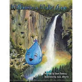 Gota d'água de Willamina - Dave Podolny