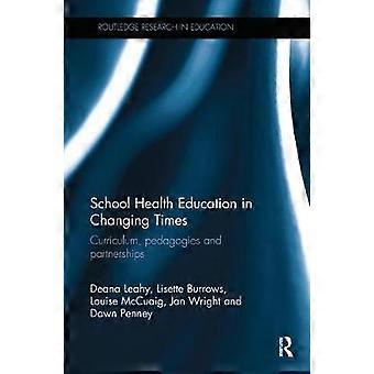 School Health Education in Changing Times
