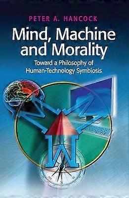Mind Machine and Morality