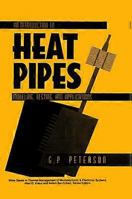 An Introduction to Heat Pipes