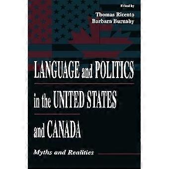 Language and Politics in the United States and Canada