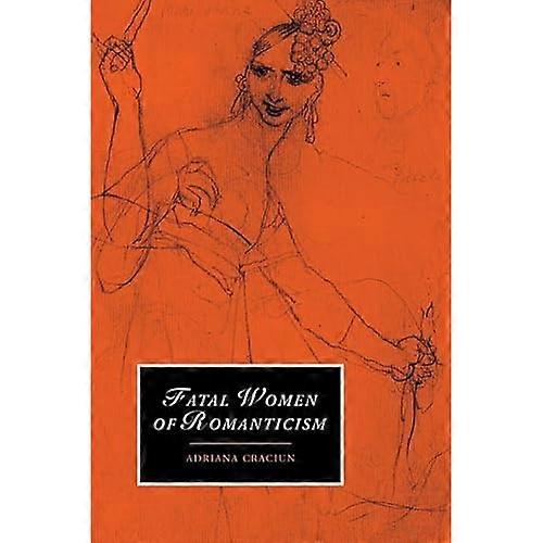 Femmes fatales du romantisme