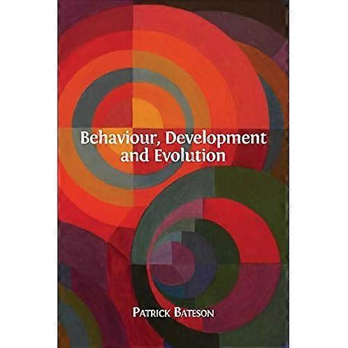 Behaviour, Development and Evolution
