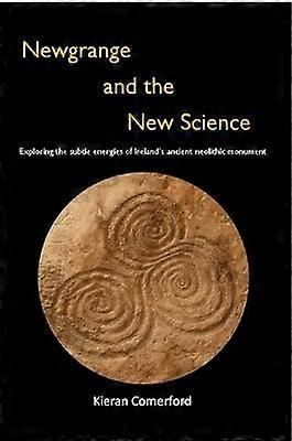 Newgrange and the New Science