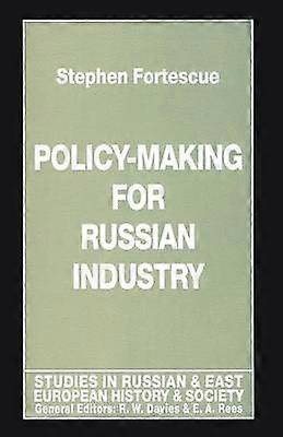 Policy-Making for Russian Industry