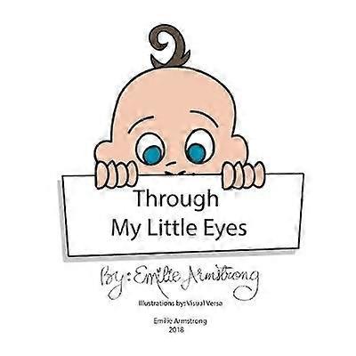 Through My Little Eyes