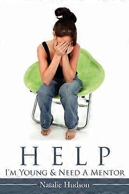 Help I'm Young & Need a Mentor