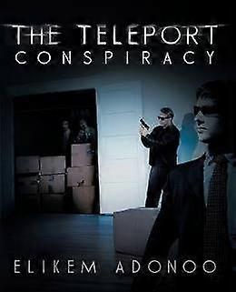 La conspiration de téléportation