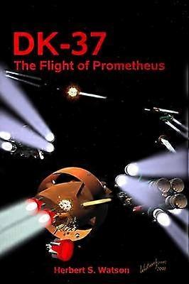 DK-37 the Flight of Prometheus