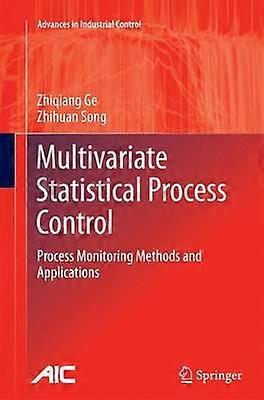 Multivariate Statistical Process Control
