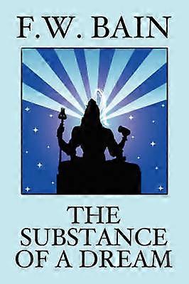 The Substance of a Dream