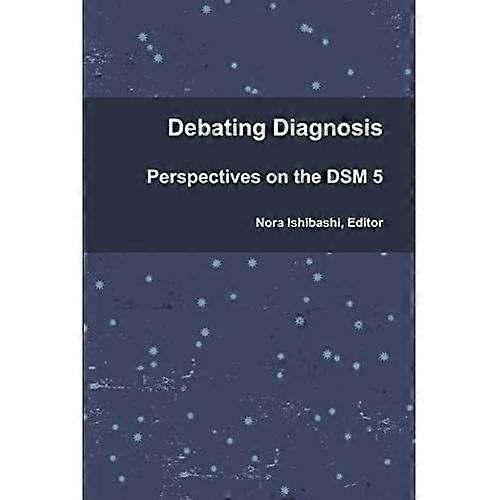 Debating Diagnosis