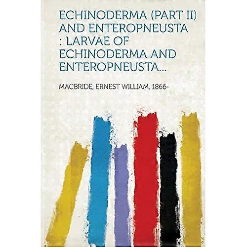 Echinoderma y Enteropneusta : Larvas de Echinoderma y Enteropneusta