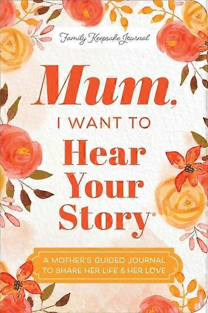 Mum I Want To Hear Your Story Expanded Edition by Jeffrey Mason Paperback