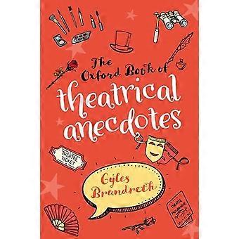 Oxford Book of Theatrical Aneddotes