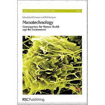 Nanotecnologia: conseguenze per la salute umana e l'ambiente (Questioni di scienza ambientale ...