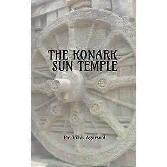 The Konark Sun Temple - Vikas A