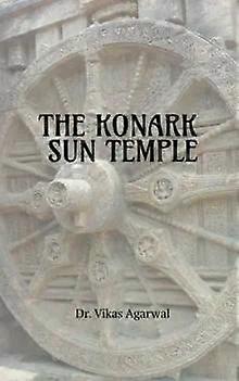 The Konark Sun Temple - Vikas A