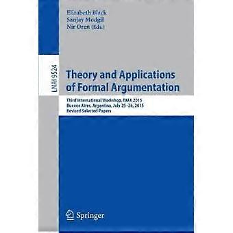 Theorie und Anwendungen formaler Argumentation – Dritter Internationaler Workshop – Springer Nature B.V. – Taschenbuch – en Book