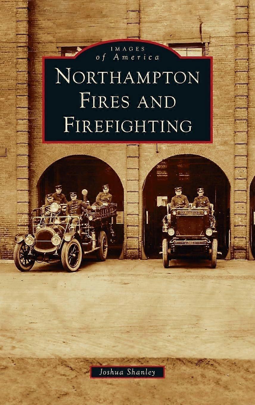 Northampton fires and firefighting