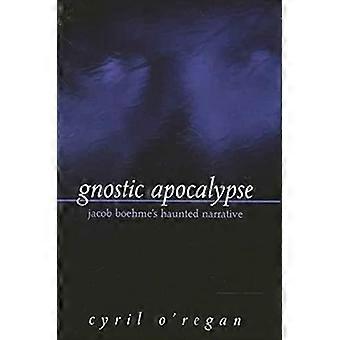 Apocalipse Gnóstico: A Narrativa Assombrada de Jacob Boehme - Cyril O'Regan - Livro em brochura - em inglês