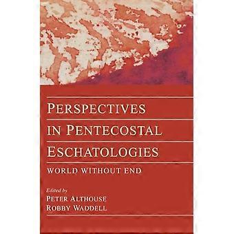 Perspectives In Pentecostal Eschatologies - Wipf and Stock Publishers - Paperback - en Book