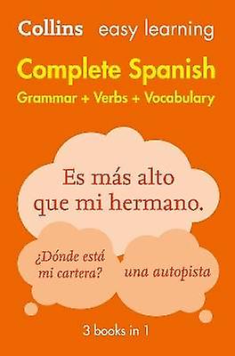 Easy Learning Spanish Complete Grammar Verbs and Vocabulary (3 libros en 1)