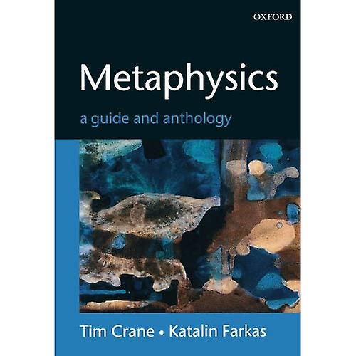 Metaphysics: A Guide and Anthology