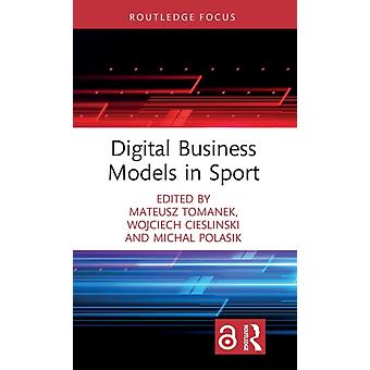 Digital Business Models In Sport - Taylor & Francis Ltd
