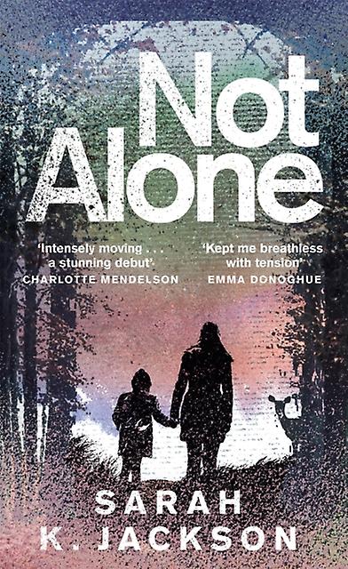 Not Alone by Sarah K Jackson Hardback Book