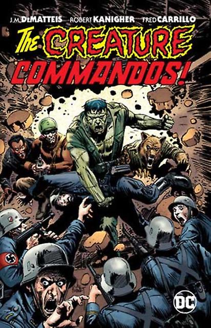 Creature Commandos - Robert Kanigher - Fiction: narrative themes - DC Comics - Paperback