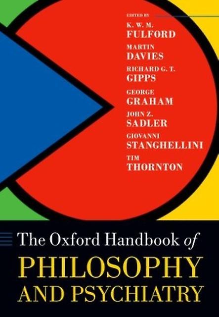 The Oxford Handbook Of Philosophy And Psychiatry Paperback