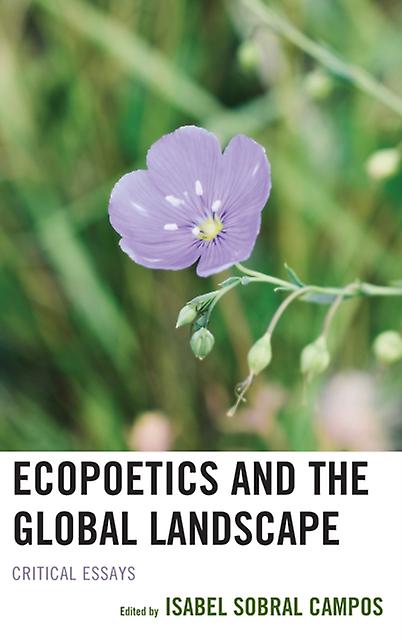 Ecopoetics And The Global Landscape Paperback Book