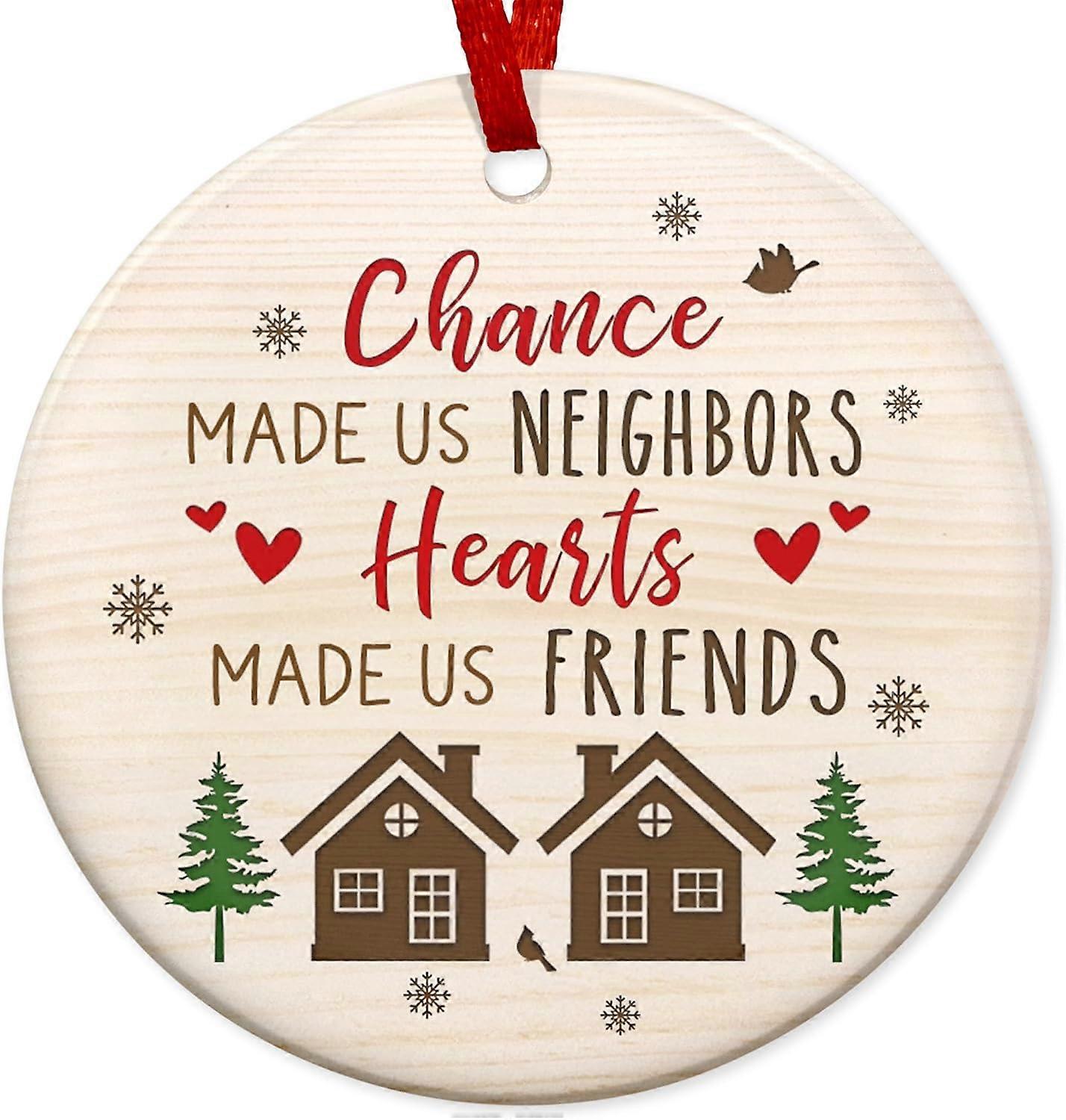 Neighbor Gifts Christmas Ornaments - Funny Friend, Best Neighbor Gift Ideas, Ornament Gift - Christmas, Birthday Gifts for Neighborhood, Friends, Wome
