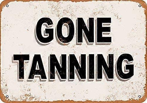 Gone Tanning Wall Plaque Sign