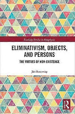 Eliminativism Objects and Persons